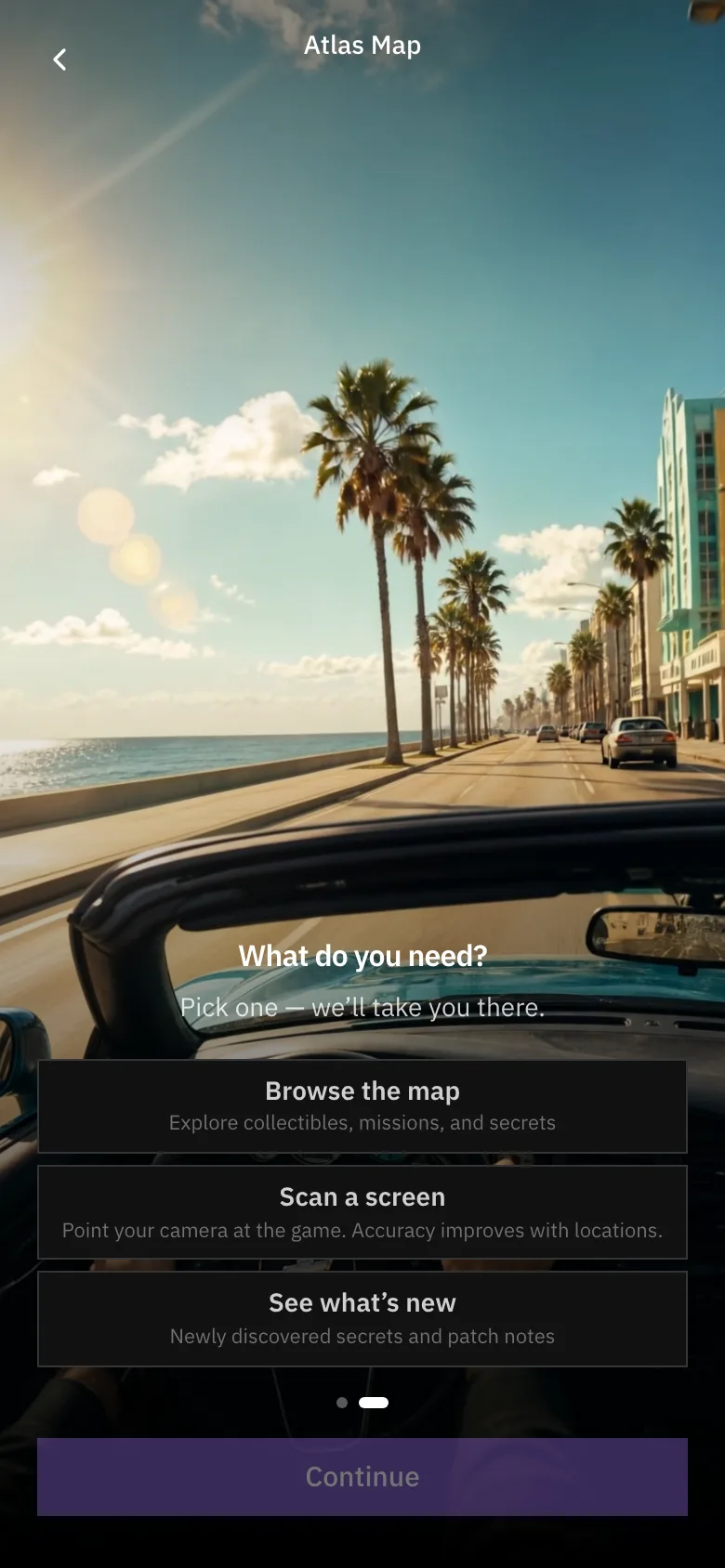 Atlas Map onboarding on a phone: What do you need? Browse the map, Scan a screen, or See what’s new
